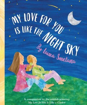 “My Love for You is Like the Night Sky”