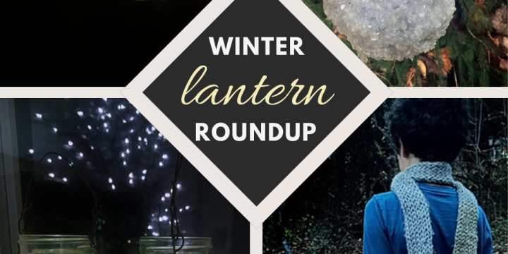 Winter Lantern Round Up