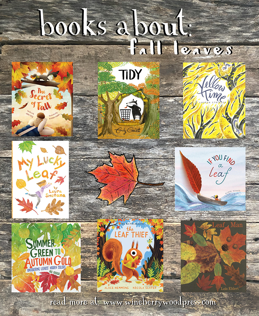 Books about Fall Leaves Wineberry Woods